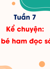 Tuần 7 - Kể chuyện Cô bé ham đọc sách